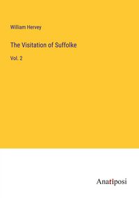 Produktbild: The Visitation of Suffolke