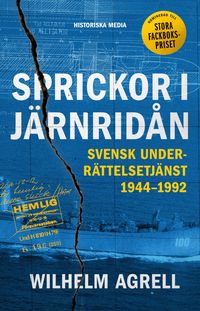 Produktbild: Sprickor i j&auml;rnrid&aring;n : svensk underr&auml;ttelsetj&auml;nst 1944-1992