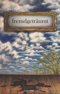 Bild vom Artikel Fremdgeträumt vom Autor Kiara Kern
