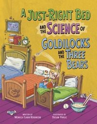 Produktbild: A Just-Right Bed and the Science of Goldilocks and the Three Bears