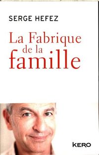 Produktbild: La fabrique de la famille