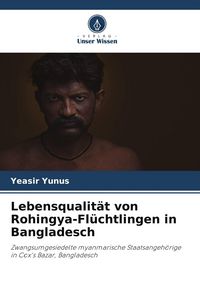 Produktbild: Lebensqualit&auml;t von Rohingya-Fl&uuml;chtlingen in Bangladesch