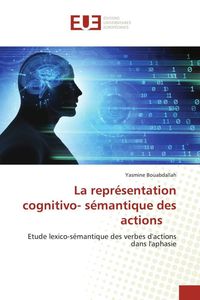 Produktbild: La repr&eacute;sentation cognitivo- s&eacute;mantique des actions