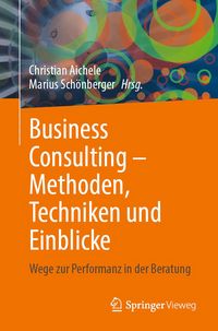 Produktbild: Business Consulting - Methoden, Techniken und Einblicke