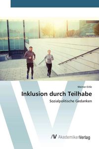 Bild vom Artikel Inklusion durch Teilhabe vom Autor Werner Eitle