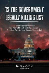Produktbild: Is the Government Legally Killing Us?
