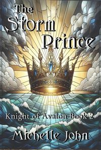 Produktbild: The Storm Prince (Knight of Avalon, #2)