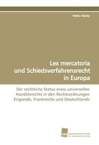 Produktbild: Lex mercatoria und Schiedsverfahrensrecht in Europa