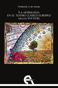 Produktbild: La astrolog&iacute;a en el teatro cl&aacute;sico europeo, siglos XVI-XVII