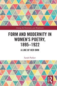 Produktbild: Form and Modernity in Women's Poetry, 1895-1922