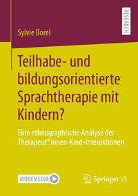 Produktbild: Teilhabe- und bildungsorientierte Sprachtherapie mit Kindern?