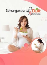 Produktbild: Schwangerschafts Di&auml;t Geheimnisse
