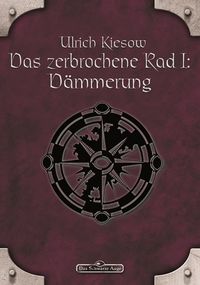 Produktbild: DSA 56: Das zerbrochene Rad 1 - D&auml;mmerung