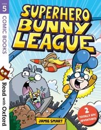Produktbild: Read with Oxford: Stage 5: Comic Books: Superhero Bunny League
