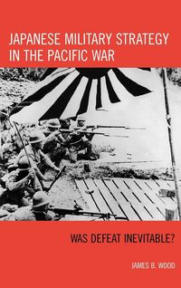 Produktbild: Japanese Military Strategy in the Pacific War
