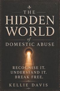 Produktbild: The Hidden World of DOMESTIC ABUSE