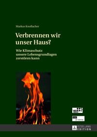 Produktbild: Verbrennen wir unser Haus?