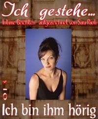 Produktbild: Ich gestehe 013: Ich bin ihm h&ouml;rig