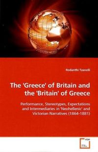 Produktbild: Tzanelli, R: The 'Greece' of Britain and the 'Britain' of Gr