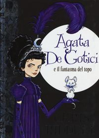 Produktbild: Agata de Gotici e il fantasma del topo