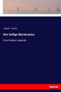 Produktbild: Der heilige B&uuml;rokrazius