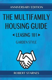 Produktbild: The Multifamily Housing Guide - Leasing 101