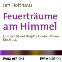 Produktbild: Feuertr&auml;ume am Himmel