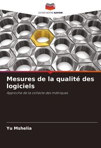 Produktbild: Mesures de la qualit&eacute; des logiciels