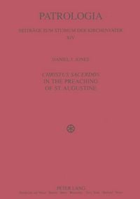 Produktbild: &laquo;Christus Sacerdos&raquo; in the Preaching of St. Augustine