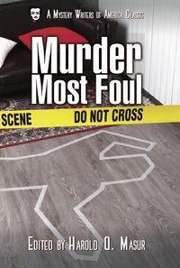 Produktbild: Murder Most Foul (A Mystery Writers of America Classic Anthology, #9)