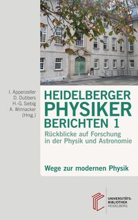 Bild vom Artikel Heidelberger Physiker berichten / Wege zur modernen Physik vom Autor 