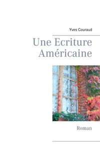 Produktbild: Une Ecriture Am&eacute;ricaine