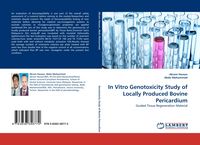 Produktbild: In Vitro Genotoxicity Study of Locally Produced Bovine Pericardium