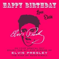 Produktbild: Happy Birthday-Love, Elvis