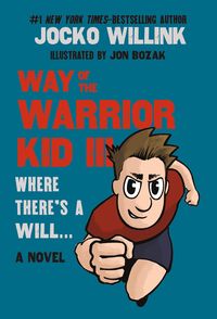 Produktbild: Way of the Warrior Kid III: Where There's a Will . . .