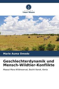 Produktbild: Geschlechterdynamik und Mensch-Wildtier-Konflikte