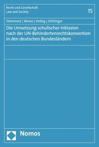 Produktbild: Die Umsetzung schulischer Inklusion nach der UN-Behindertenrechtskonvention in den deutschen Bundesl&auml;ndern