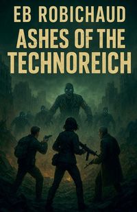 Produktbild: Ashes of the Technoreich