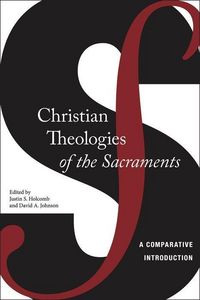 Produktbild: Christian Theologies of the Sacraments