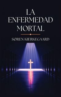 Produktbild: La Enfermedad Mortal