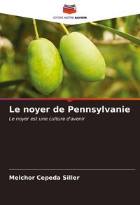 Produktbild: Le noyer de Pennsylvanie