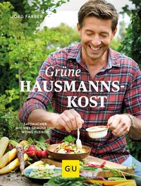 Bild vom Artikel Grüne Hausmannskost vom Autor Jörg Färber