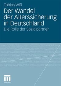 Produktbild: Der Wandel der Alterssicherung in Deutschland