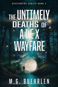 Produktbild: The Untimely Deaths of Alex Wayfare