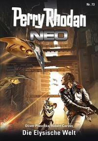 Produktbild: Perry Rhodan Neo 73: Die Elysische Welt