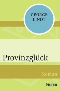 Produktbild: Provinzgl&uuml;ck