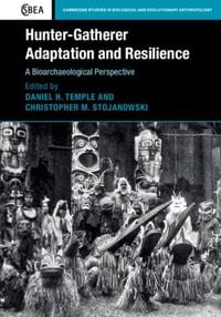 Produktbild: Hunter-Gatherer Adaptation and Resilience
