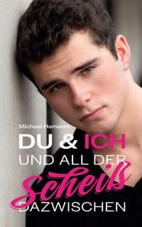 Produktbild: Du & Ich und all der Schei&szlig; dazwischen