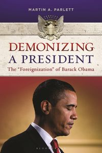 Produktbild: Demonizing a President