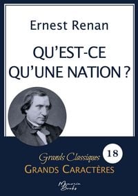 Produktbild: Qu'est-ce qu'une nation ? d'Ernest Renan en grands caract&egrave;res